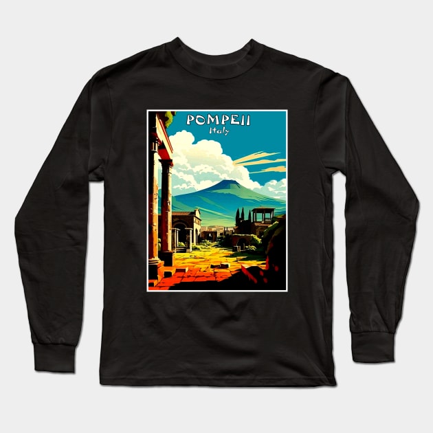 Pompeii Italy Travel and Tourism Advertising Print Long Sleeve T-Shirt by posterbobs